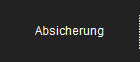 Absicherung