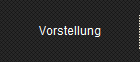 Vorstellung